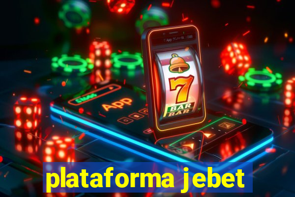 plataforma jebet